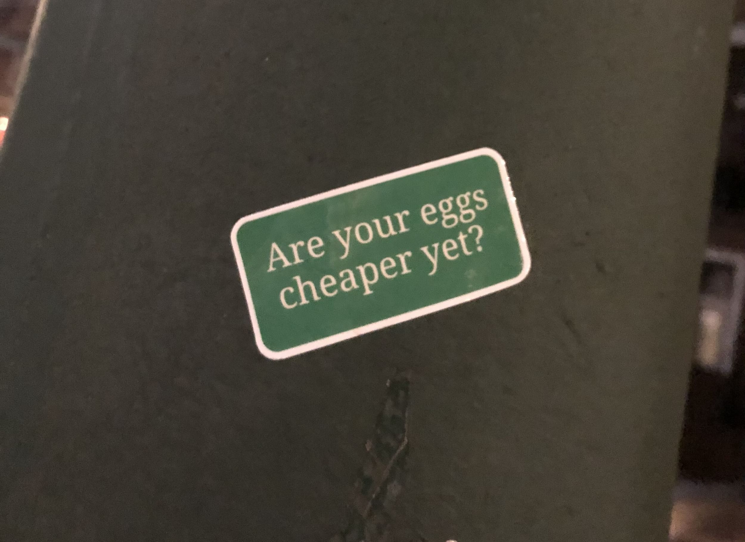 Are your eggs cheaper yet jpg