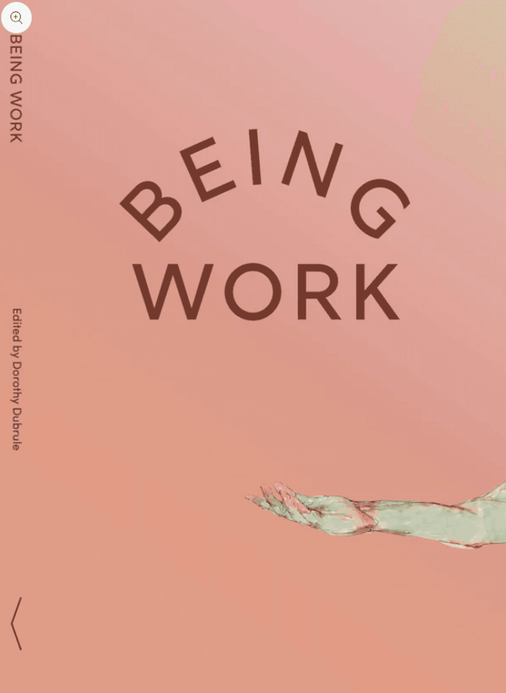 Book cover. On a peach background, the word “being” arcs over the word “work”, with a painting of a single reaching arm below