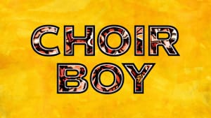 Choir Boy BSR 2 28 22