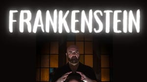 Show logo. "Frankenstein" appears above in glowy white letters, with two male actors in black below.