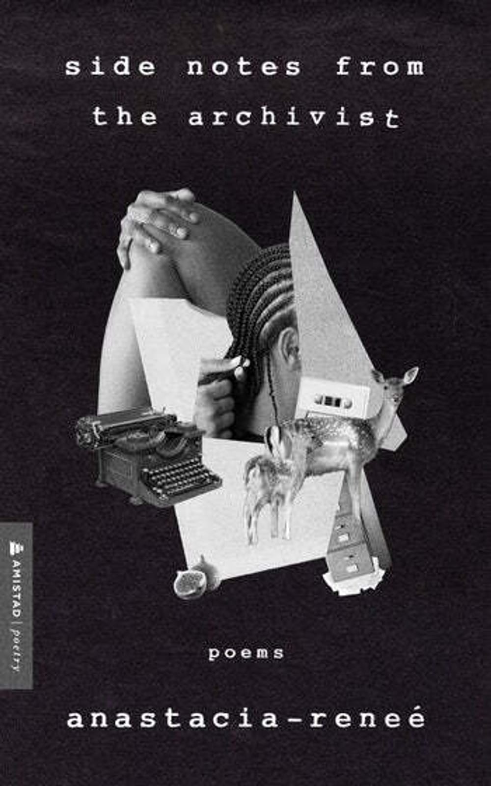 The book cover, with a black & white collage including Black body parts, typewriter, cassette, filing cabinet, deer & figs.