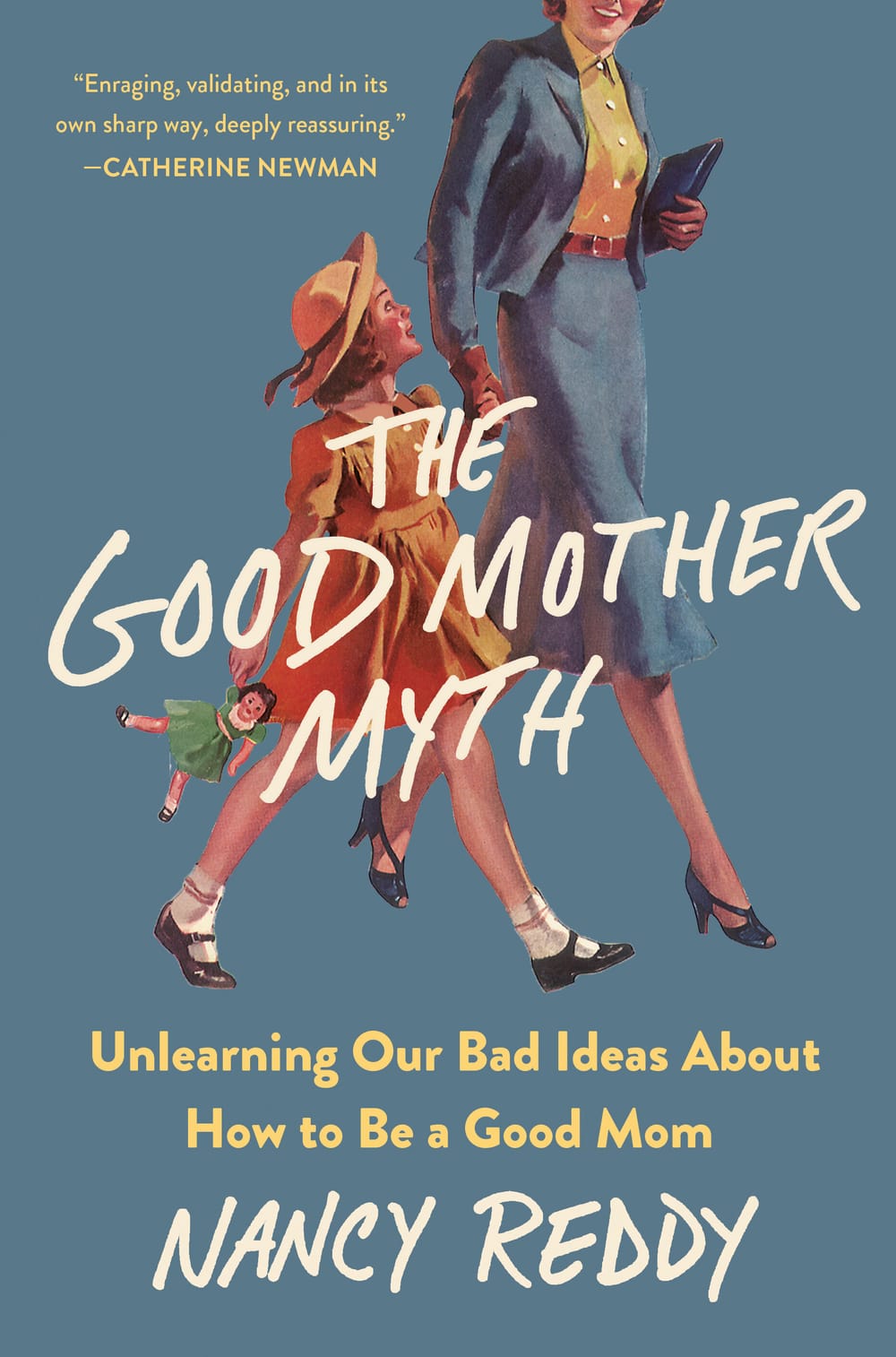 Book cover. Title written over teal background with a vintage commercial pop art illustration of a mother + daughter walking