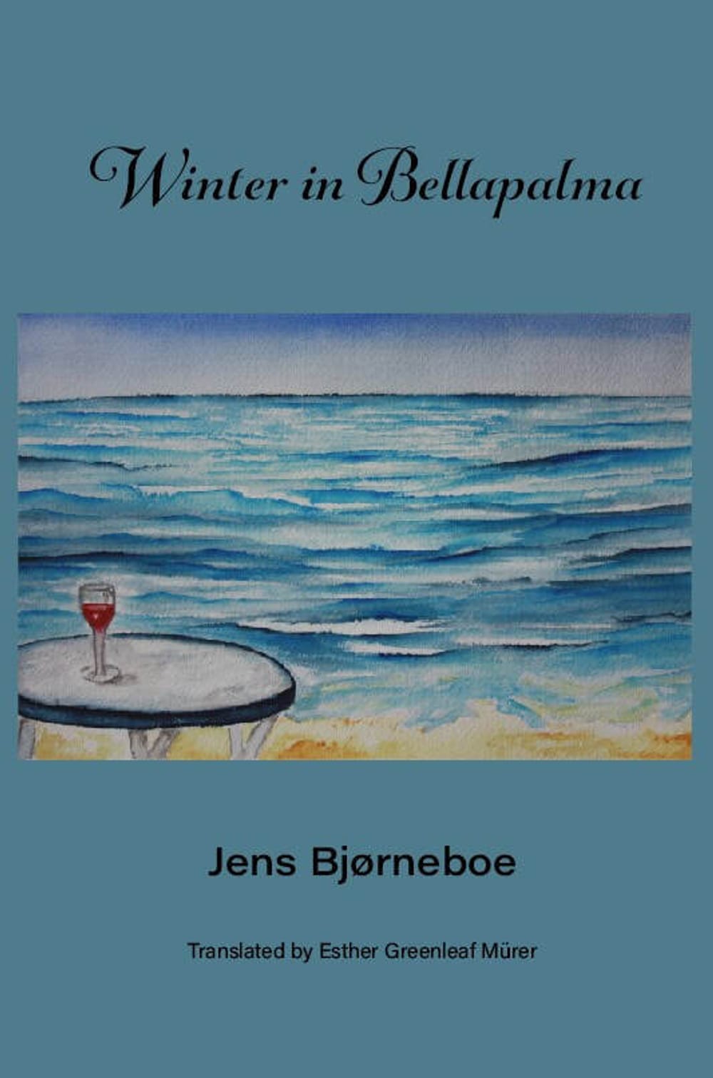 Winter in Bellapalma cover. Title & author are in black script, with a painting of the ocean and a wineglass on a table